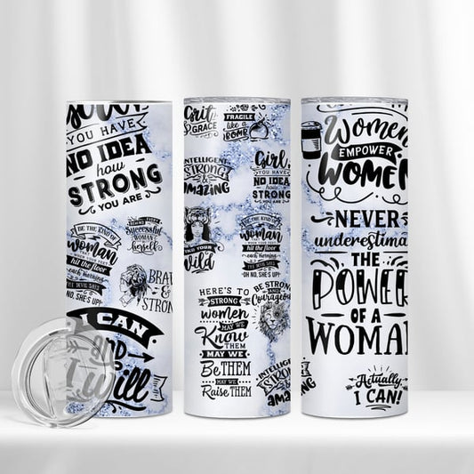 20 oz stainless steel tumbler with motivational women's affirmations theme, featuring empowering and positive messages against a chic background.