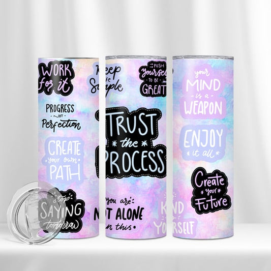 20 oz tumbler with 'Trust The Process' message, designed to provide motivation and encouragement with each use, featuring a stylish and subtle design.